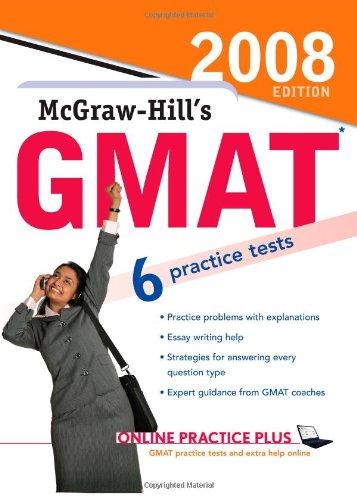 McGraw-Hill's GMAT, 2008 Edition (McGraw-Hill's GMAT)