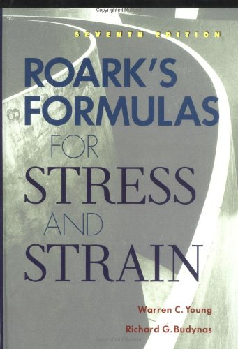 Roark's Formulas for Stress and Strain