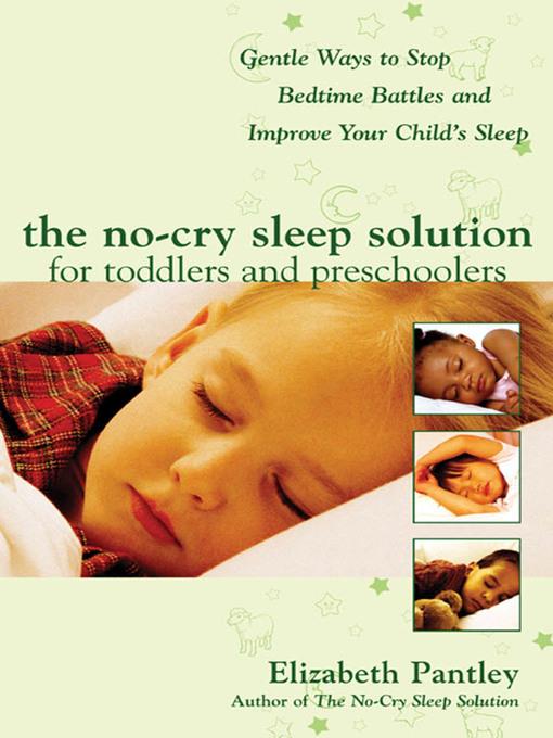 The No-Cry Sleep Solution for Toddlers and Preschoolers