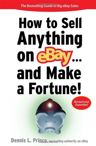 How to Sell Anything on eBay... And Make a Fortune