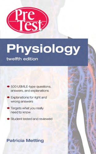 Physiology Pretest Self-Assessment and Review, Twelfth Edition