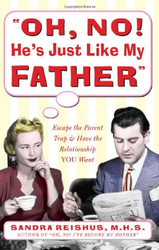 Oh No! He's Just Like My Father