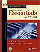 Mike Meyers' CompTIA A+® Guide