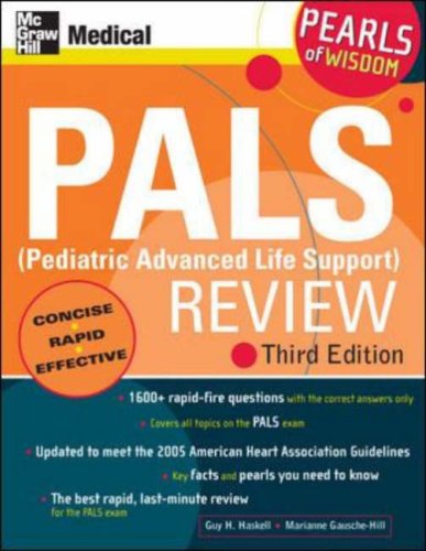 PALS (Pediatric Advanced Life Support) Review