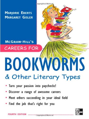 Careers for Bookworms &amp; Other Literary Types