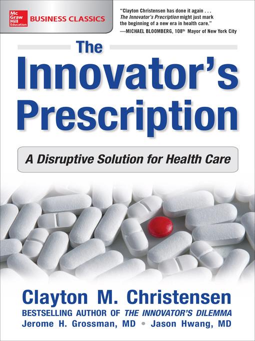 The Innovators Prescription