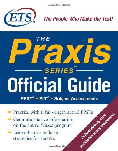 The Praxis Series Official Guide