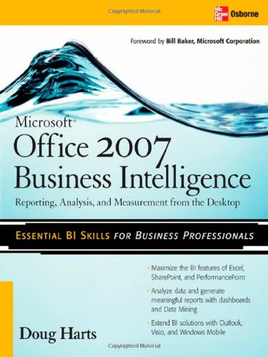 Microsoft (R) Office 2007 Business Intelligence