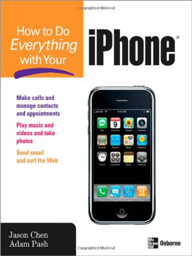 How to Do Everything with Your iPhone®
