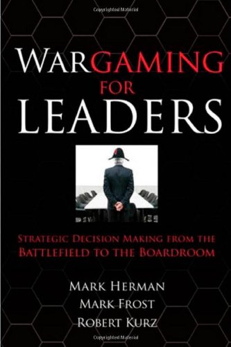 Wargaming for Leaders