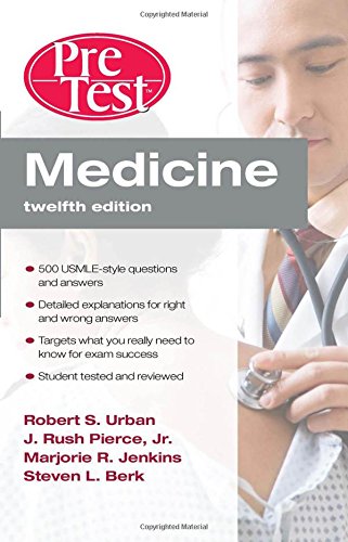 Medicine Pretest Self-Assessment &amp; Review, Twelfth Edition