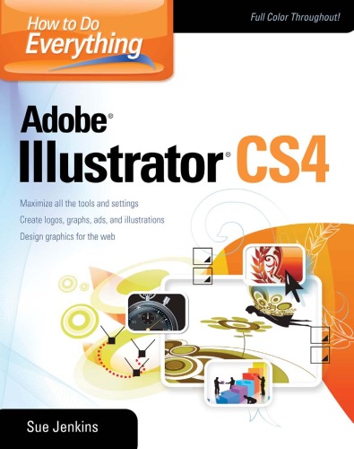 How to Do Everything Adobe® Illustrator® CS4