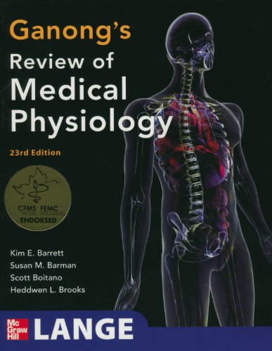 Ganong's Review of Medical Physiology