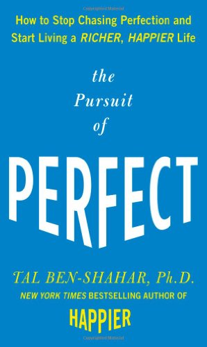 The Pursuit of Perfect