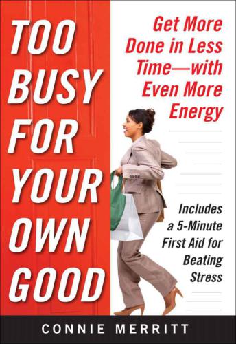 Too Busy for Your Own Good