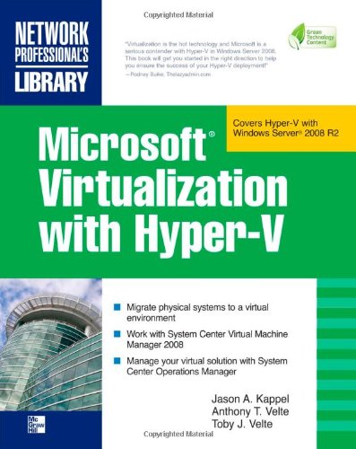 Microsoft Virtualization with Hyper-V