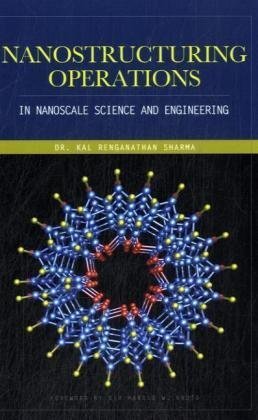 Nanostructuring Operations in Nanoscale Science and Engineering