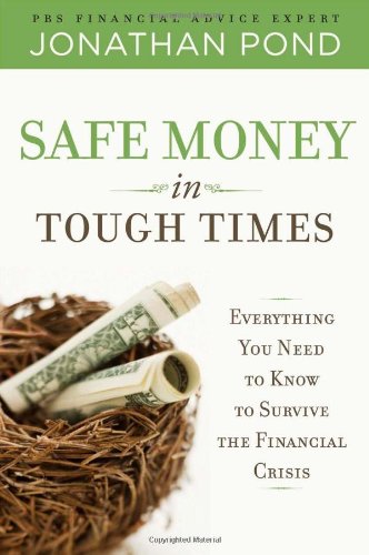 Safe Money in Tough Times