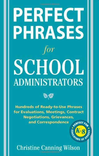 Perfect Phrases for School Administrators