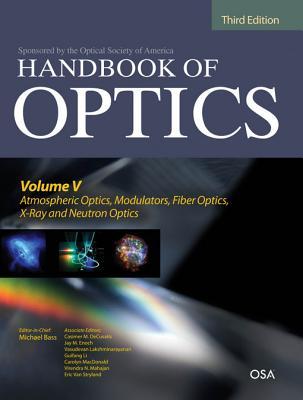 Handbook of Optics, Third Edition Volume V