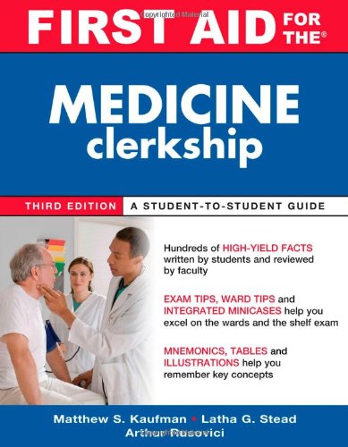 First Aid for the Medicine Clerkship (First Aid Series)