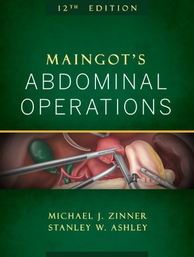 Maingot's Abdominal Operations, Twelfth Edition