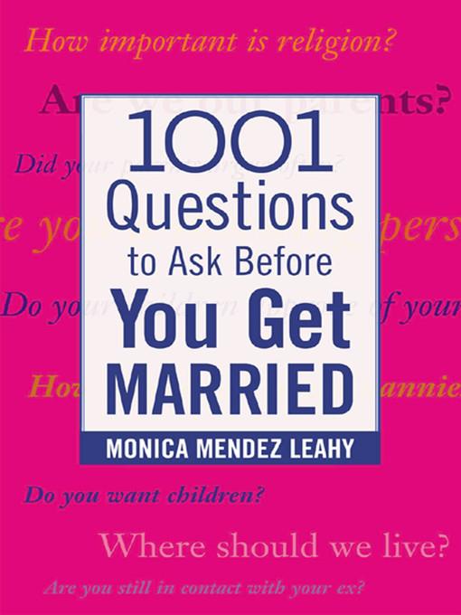 1001 Questions to Ask Before You Get Married