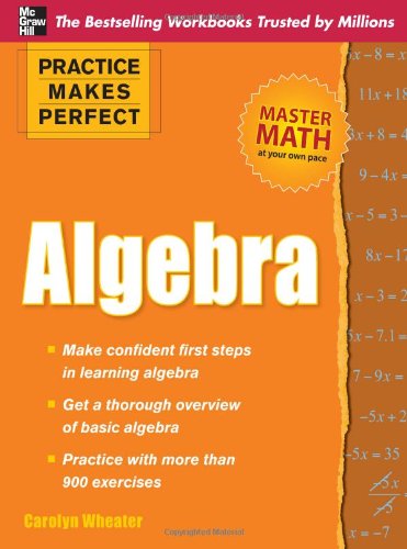 Practice Makes Perfect Algebra