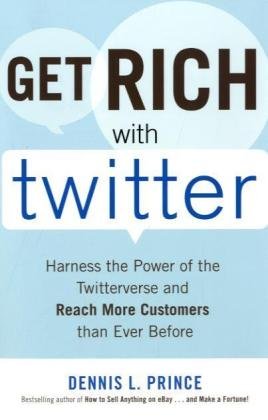 Get Rich with Twitter