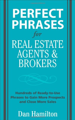 Perfect Phrases for Real Estate Agents & Brokers