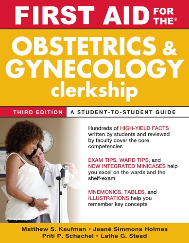 First Aid for the Obstetrics and Gynecology Clerkship