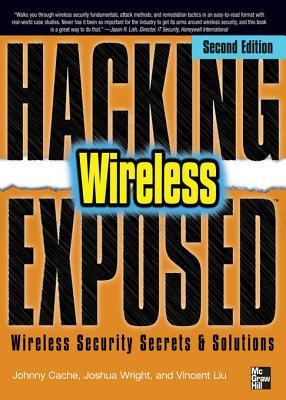 Hacking Exposed Wireless