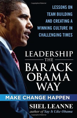 Leadership the Barack Obama Way