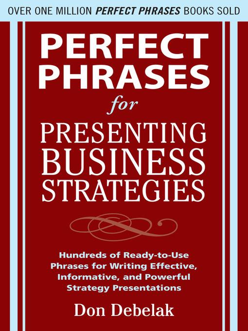 Perfect Phrases for Presenting Business Strategies