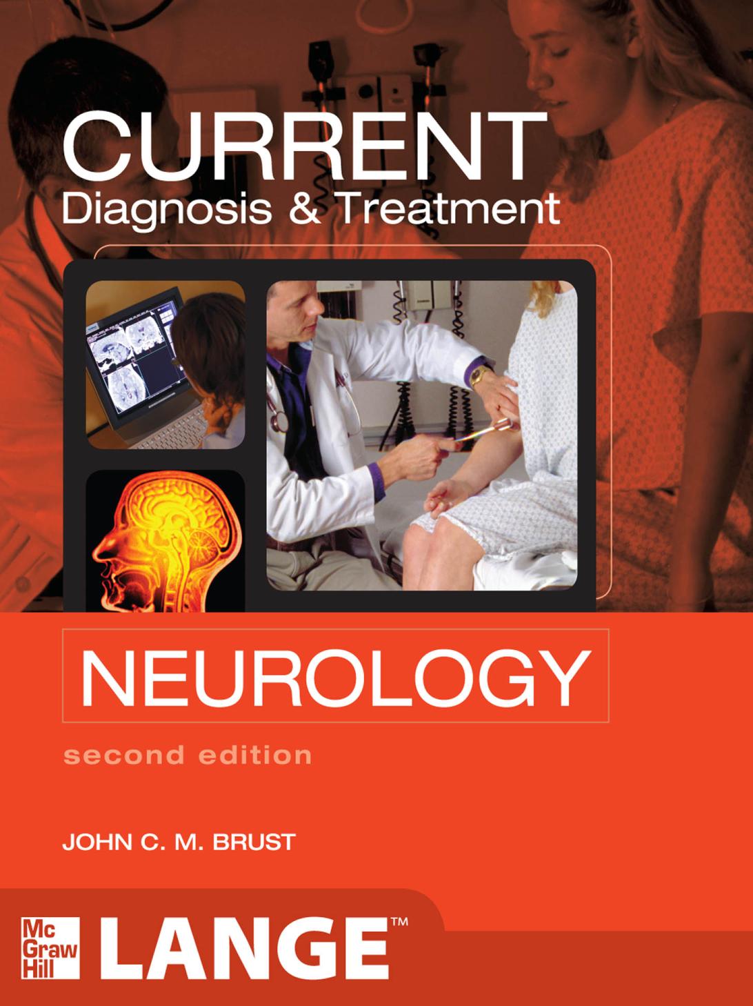 Current Diagnosis &amp; Treatment Neurology, Second Edition