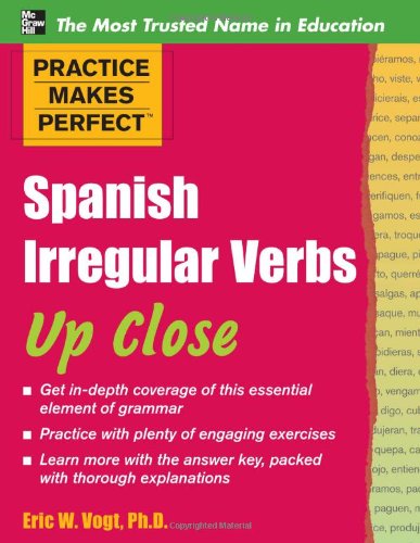 Spanish Irregular Verbs Up Close