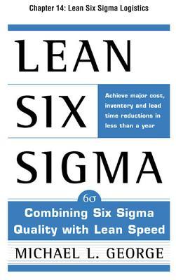 Lean Six SIGMA, Chapter 14 - Lean Six SIGMA Logistics