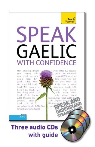 Speak Gaelic with Confidence [With Booklet]