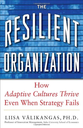 The Resilient Organization