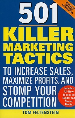 501 Killer Marketing Tactics to Increase Sales, Maximize Profits, and Stomp Your Competition
