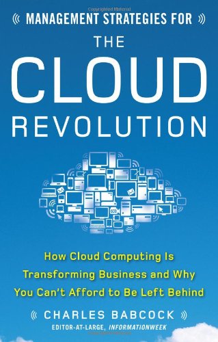 Management Strategies for the Cloud Revolution