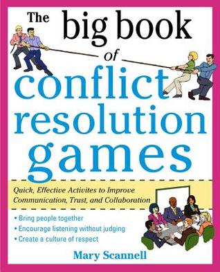 The Big Book of Conflict Resolution Games