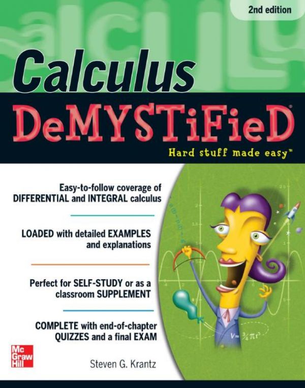 Calculus DeMYSTiFieD, Second Edition