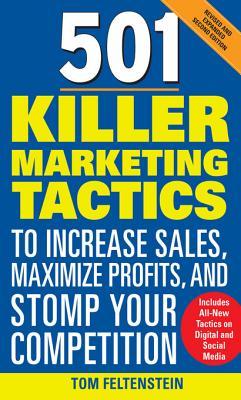 501 Killer Marketing Tactics to Increase Sales, Maximize Profits, and Stomp Your Competition