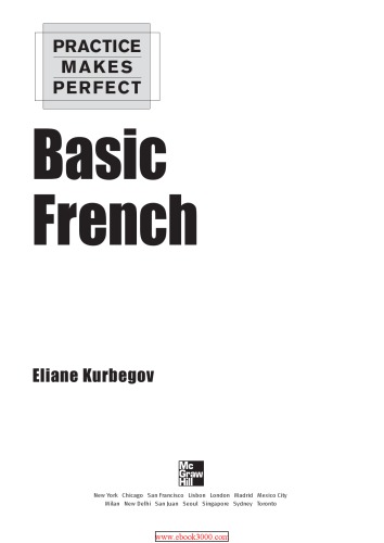 Practice Makes Perfect Basic French