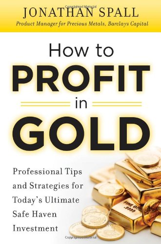 How to Profit in Gold