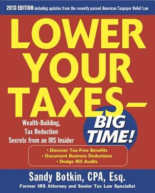 Lower Your Taxes - Big Time!