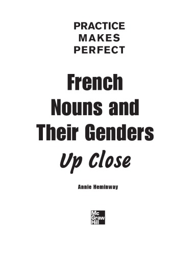 Practice Makes Perfect French Nouns and Their Genders Up Clopractice Makes Perfect French Nouns and Their Genders Up Close Se