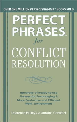 Perfect Phrases for Conflict Resolution