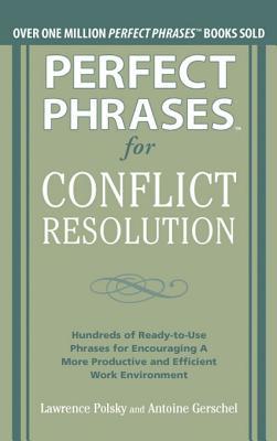 Perfect Phrases for Conflict Resolution